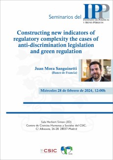 Seminarios del IPP: "Constructing new indicators of regulatory complexity the cases of anti-discrimination legislation and green regulation"