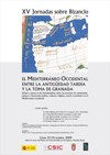 XV Jornadas sobre Bizancio. El Mediterráneo occidental entre la antigüedad tardía y la toma de Granada