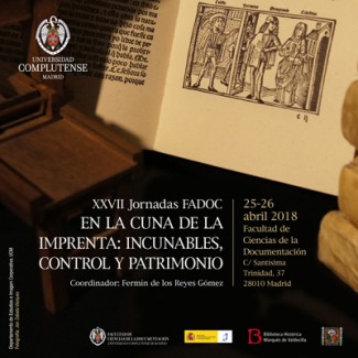 XXVII Jornadas FADOC "En la cuna de la imprenta: Incunables, control y patrimonio"