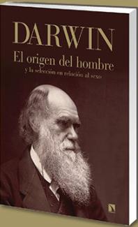 Presentación del libro "El origen del hombre y la selección en relación al sexo", de Charles Darwin