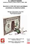 Seminarios Americanistas 2009: "Ascenso y crisis del nuevo paradigma económico en América Latina"