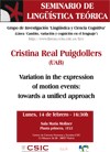 Cartel del seminario Seminario de Lingüística Teórica LyCC: "Variation in the expression of motion events: towards a unified approach"
