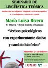 Seminario de Lingüística Teórica LyCC: "Verbos psicológicos con experimentante dativo y cambio histórico"