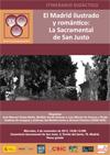 XV Semana de la Ciencia 2015: Itinerario Didáctico "El Madrid ilustrado y romántico: la Sacramental de San Justo"