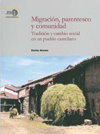 Presentación del libro "Migración, Parentesco y Comunidad. Tradición y cambio social en un pueblo castellano", de Stanley Brandes