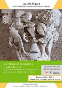 Conferencia "La petrificación de la riqueza en al Edad Media. Un panorama sobre riqueza, materialidad e identidad social en la Europa meridional"