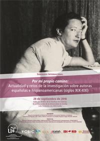 Seminario Internacional "Por mi propio camino: Actualidad y retos de la investigación sobre autoras españolas e hispanoamericanas (siglos XIX-XXI)"