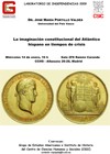 Seminario del Laboratorio de Independencias 2009: "La imaginación constitucional del Atlántico hispano en tiempos de crisis"