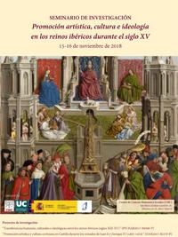 Seminario "Promoción artística, cultura e ideología en los reinos ibéricos durante el siglo XV"