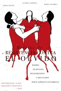 Cartel del cortometraje cortometraje "Relatos de resistencia contra el olvido"