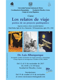 Cartel del curso Curso: "Los relatos de viaje; poética de un proyecto panhispánico. Aspectos teóricos y breve recorrido histórico/Edad Media, Siglo de Oro e Ilustración/ El Romanticismo, siglos XX y XXI"