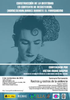Seminario permanente 'Rastros y Rostros de la violencia': "Construcción de la Identidad en contexto de resistencia. (Homo)sexualidades durante el franquismo"