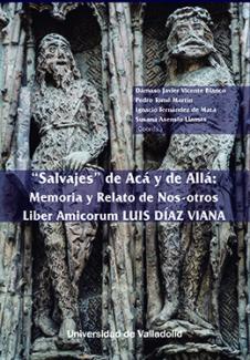 Presentación del libro-homenaje “Salvajes” de Acá y de Allá: memoria y relato de Nos-otros", liber amicorum Luis Díaz Viana Presentación del libro-homenaje “Salvajes” de Acá y de Allá: memoria y relato de Nos-otros", liber amicorum Luis Díaz Viana
