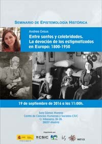 Cartel del seminario Seminario de Epistemología Histórica: "Entre santos y celebridades. La devoción de los estigmatizados en Europa: 1800 - 1950"