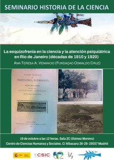 Seminario de Historia de la Ciencia: "La esquizofrenia en la ciencia y la atención psiquiátrica  en Río de Janeiro (décadas de 1910 y 1920)"