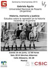 Seminarios Americanistas 2015: "Historia, memoria y justicia. Estudios sobre la represión en la historia reciente de Argentina"