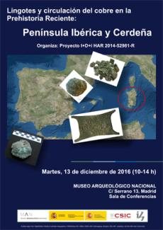 Seminario: "Lingotes y circulación del cobre en la Prehistoria Reciente: Península ibérica y Cerdeña"