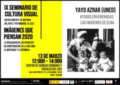Cartel del seminario IX Seminario de Cultura Visual 2020 «Imágenes que piensan»: "Ayudas envenenadas: las imágenes de Elna"