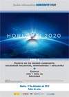 Sesión informativa HORIZONTE 2020. Reto 6 Europa en un mundo cambiante: sociedades inclusivas, innovadoras y reflexivas + Ciencia con y para la Sociedad