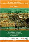 Cartel del seminario Seminario: "El paso prohibido: La migración latinoamericana a los Estados Unidos"