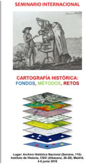 Seminario Internacional "Cartografía histórica: Fondos, métodos, retos"