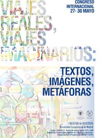 Congreso Internacional «Viajes reales, viajes imaginarios: Textos, imágenes, metáforas»