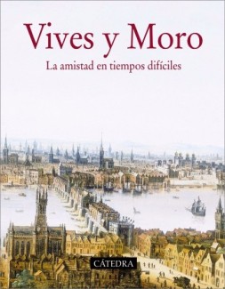 Conferencia: "Vives y Moro. La amistad en tiempos difíciles"